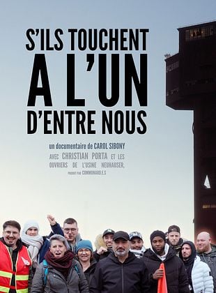 S'ils touchent à l'un d'entre nous